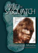 Bigfoot book Meet the Sasquatch by Chris Murphy